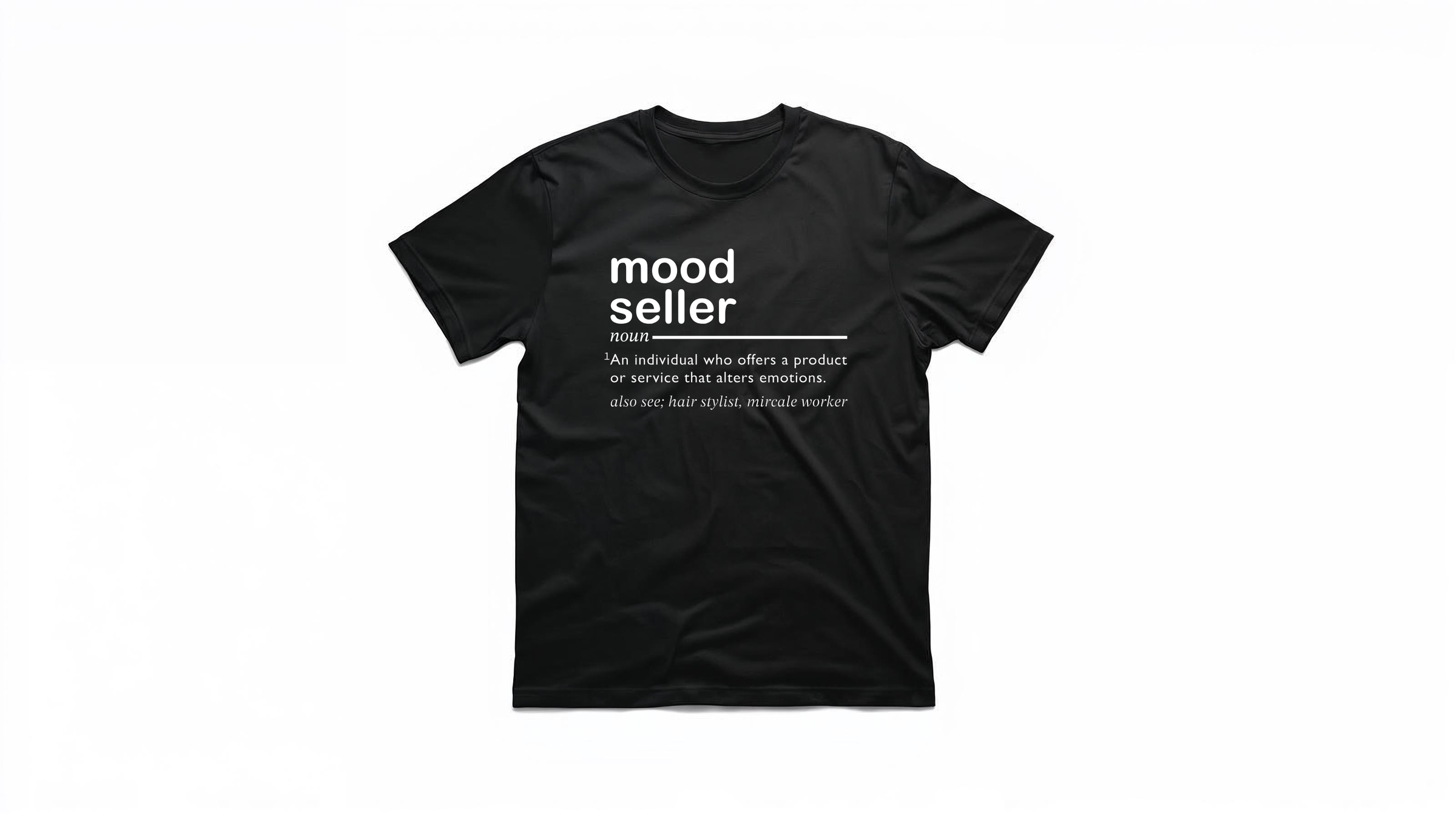 Mood Seller Definition- Salon Collection